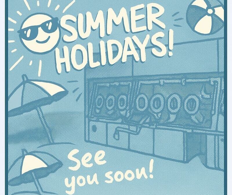 News – Summer Break